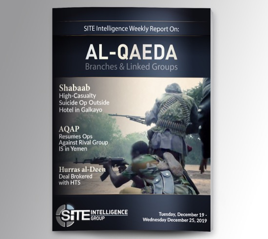 Weekly inSITE on al-Qaeda for December 19-25, 2019
