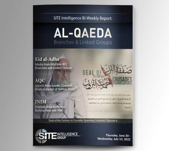 Bi-​Weekly inSITE on Al-Qaeda for June 30-July 13, 2022