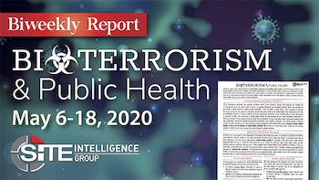 Bioterrorism & Public Health: Biweekly Report May 19, 2020