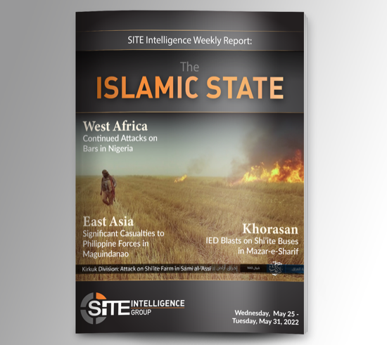 Weekly inSITE on the Islamic State for May 25-31, 2022