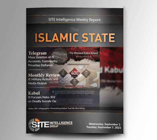 ​Weekly inSITE on the Islamic State for September 1-7, 2021