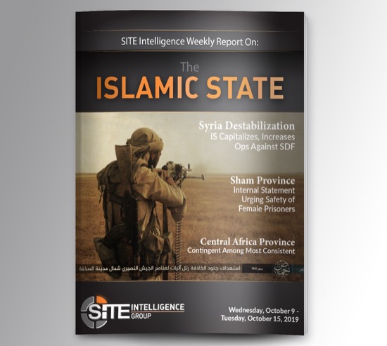 Weekly inSITE on the Islamic State for October 9-15, 2019