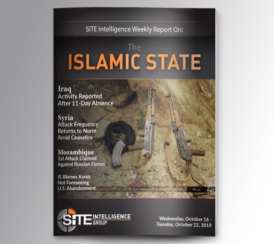 Weekly inSITE on the Islamic State for October 16-22, 2019