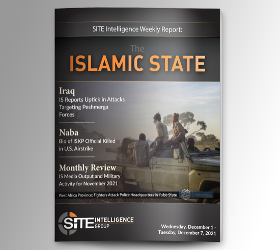 Weekly inSITE on the Islamic State for December 1-7, 2021