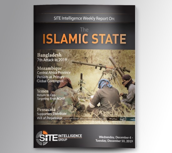 Weekly inSITE on the Islamic State for December 4-10, 2019