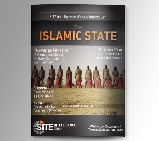 Weekly inSITE on the Islamic State for December 25-31, 2019