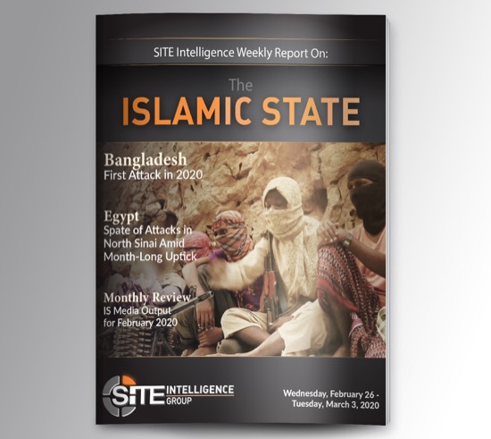 Weekly inSITE on the Islamic State for February 26-March 3, 2020