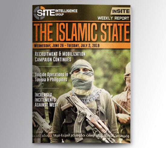 Weekly inSITE on the Islamic State for June 26-July 2, 2019