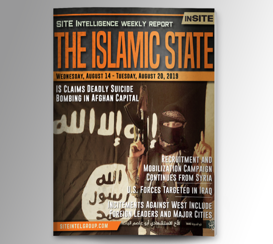 Weekly inSITE on the Islamic State for August 14-20, 2019