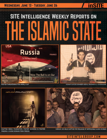 Weekly inSITE on the Islamic State for June 13-26, 2018