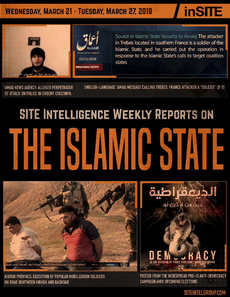 Weekly inSITE on the Islamic State for March 21-27, 2018