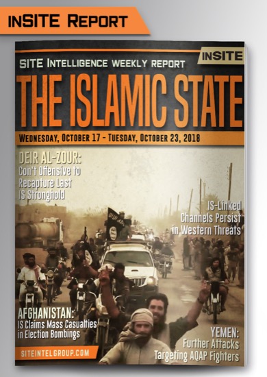 Weekly inSITE on the Islamic State for October 17-23, 2018