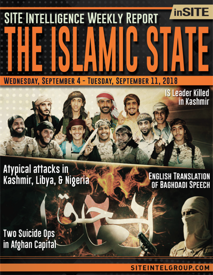 Weekly inSITE on the Islamic State for September 5-11, 2018