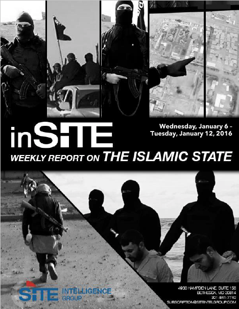 Weekly inSITE on the Islamic State, Jan 6 - Jan 12, 2016