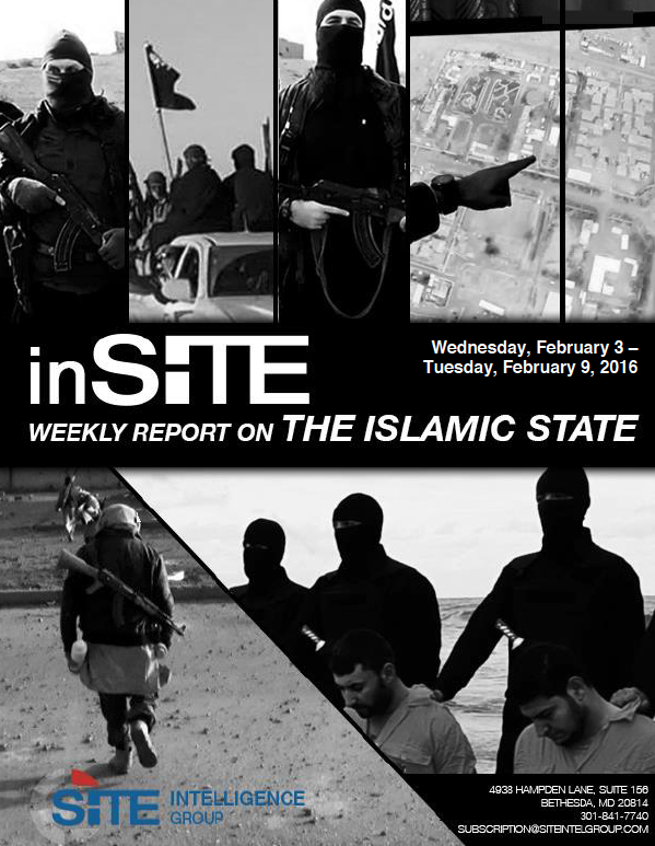 Weekly inSITE on the Islamic State, February 3 - 9, 2016
