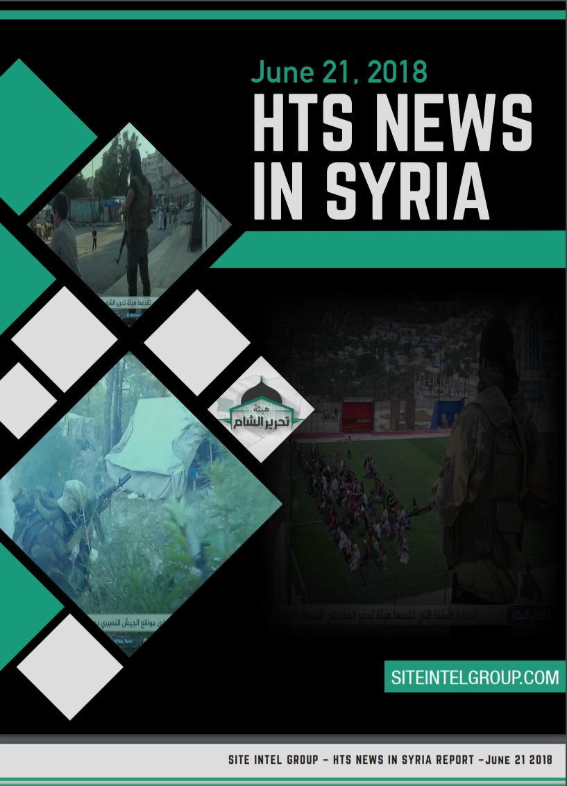 HTS News in Syria for June 21, 2018
