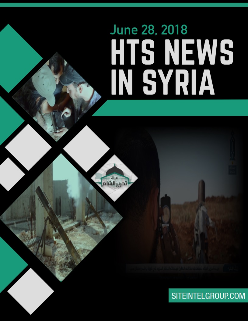 HTS News in Syria for June 28, 2018