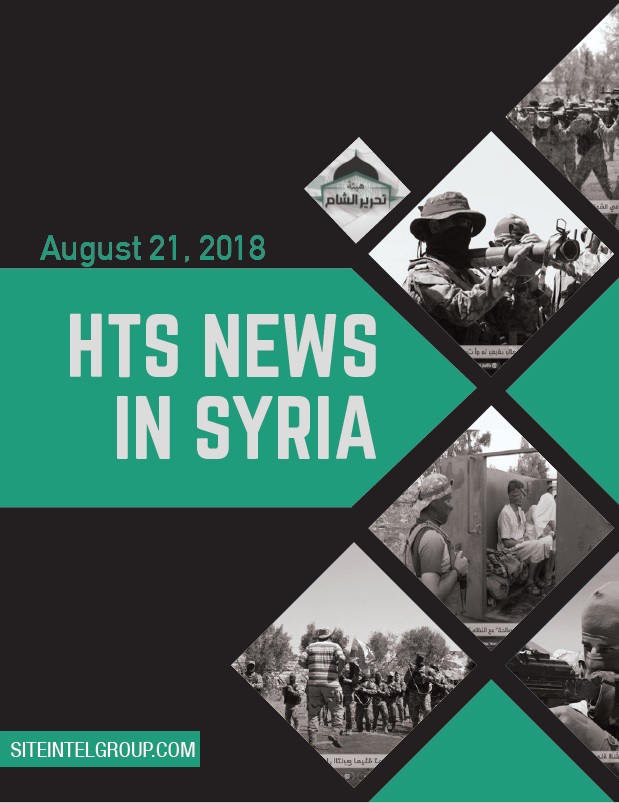 HTS News in Syria for August 21, 2018