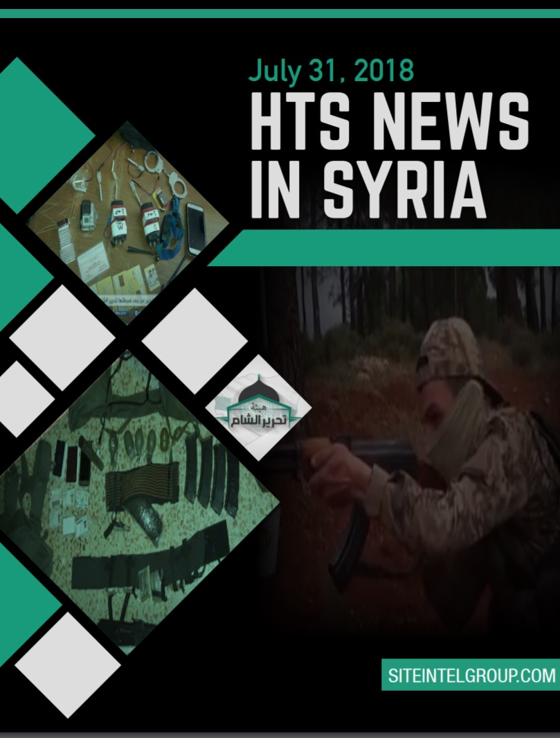 HTS News in Syria for July 31, 2018