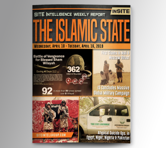 Weekly inSITE on the Islamic State for April 10-16, 2019