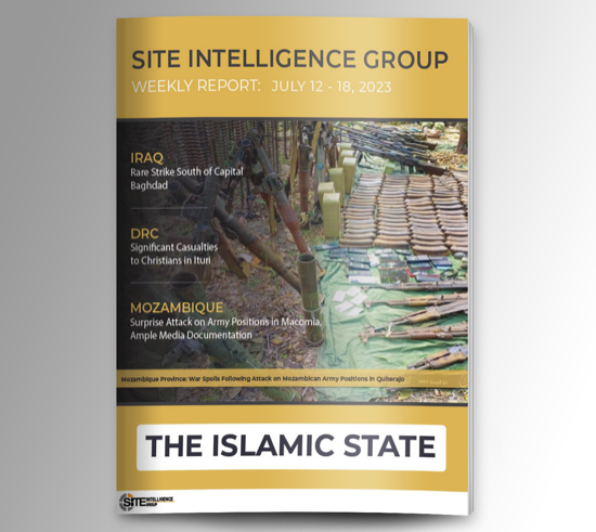 Weekly inSITE on the Islamic State for July 12-18, 2023
