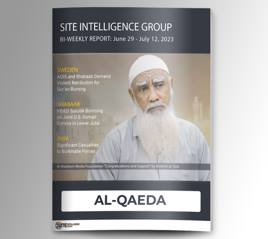 Bi-Weekly inSITE on Al-Qaeda for June 29-July 12, 2023