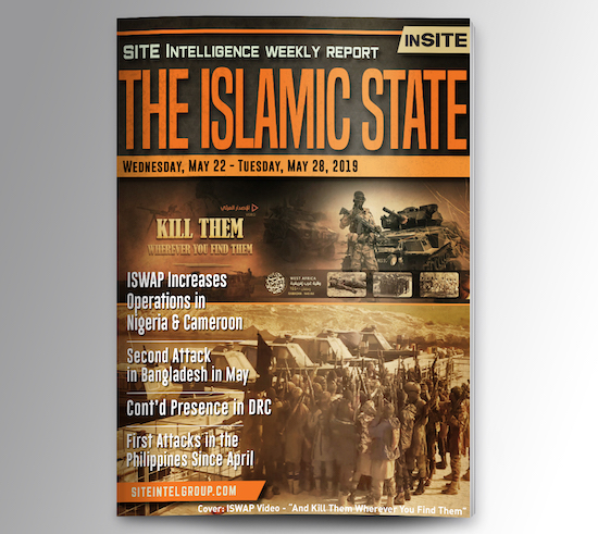 Weekly inSITE on the Islamic State for May 22-28, 2019