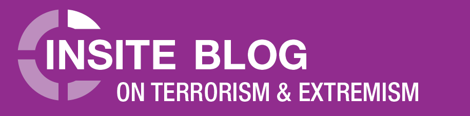 inSITE Blog on Terrorism and Extremism