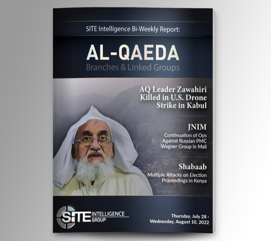 ​Bi-Weekly inSITE on Al-Qaeda for July 28-August 10, 2022