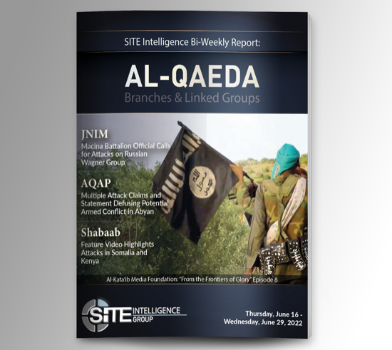 Bi-Weekly inSITE on Al-Qaeda for June 16-29, 2022
