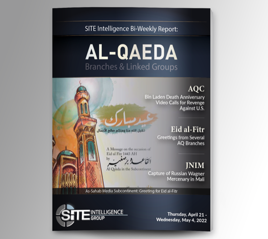 Bi-Weekly inSITE on Al-Qaeda for April 21-May 4, 2022