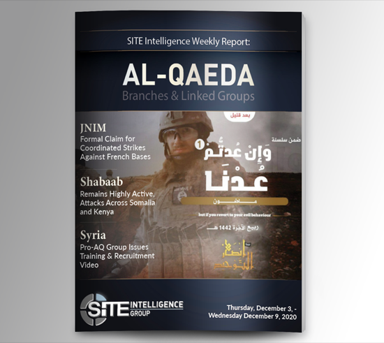 Weekly inSITE on al-Qaeda for December 3-9, 2020
