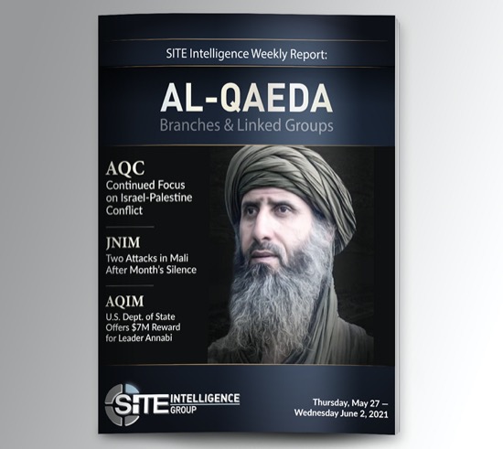 ​Weekly inSITE on Al-Qaeda for May 27-June 2, 2021