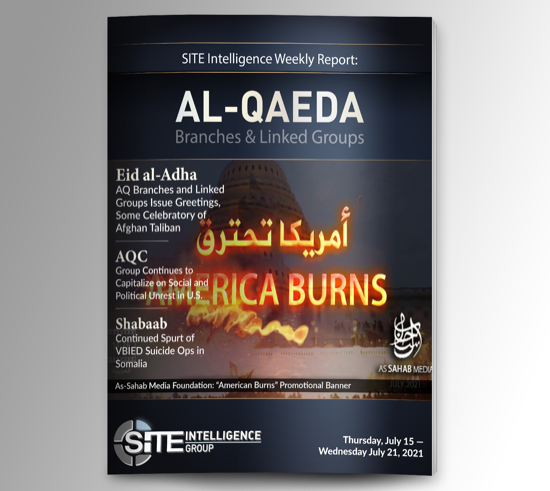 Weekly inSITE on Al-Qaeda for July 15-21, 2021