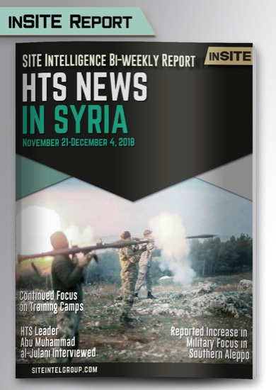 Bi-Weekly inSITE Report on Hayat Tahrir al-Sham for November 21-December 4