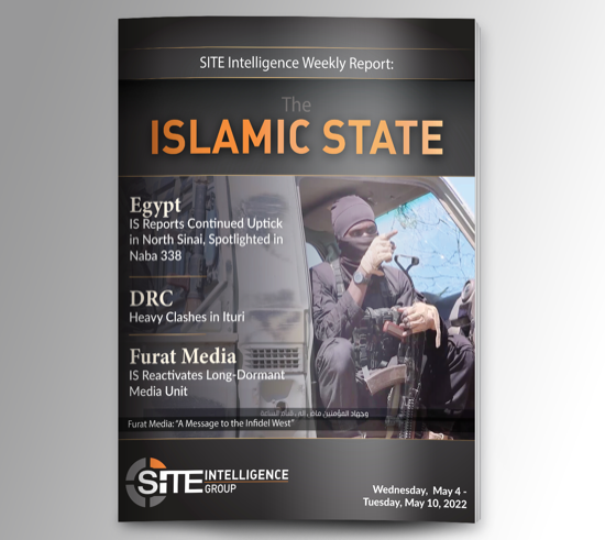 ​Weekly inSITE on the Islamic State for May 11-17, 2022