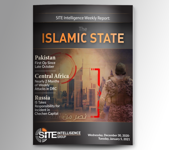 Weekly inSITE on the Islamic State for December 30, 2020-January 5, 2021