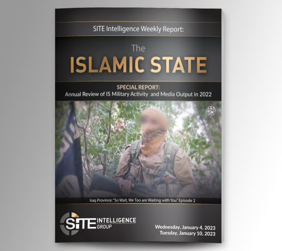 Special Report: Weekly inSITE on the Islamic State for January 4-10, 2023