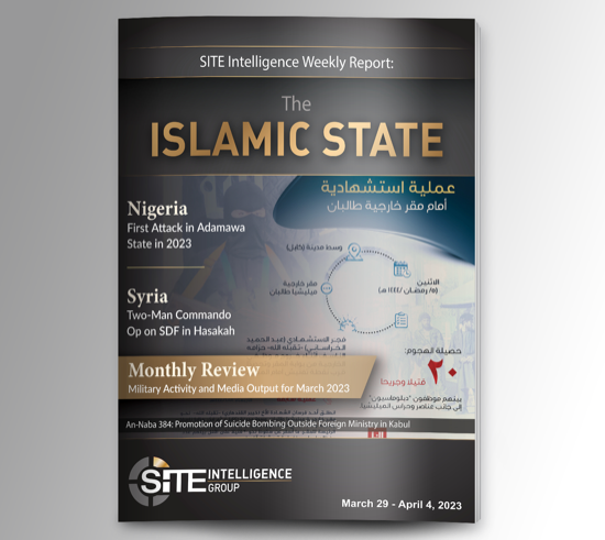 Weekly inSITE on the Islamic State for March 29-April 4, 2023