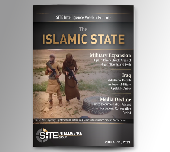 Weekly inSITE on the Islamic State for April 5-11, 2023