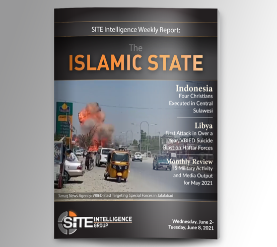 Weekly inSITE on the Islamic State for June 2-8, 2021