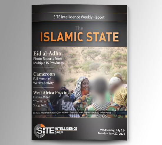 Weekly inSITE on the Islamic State for July 21-27, 2021