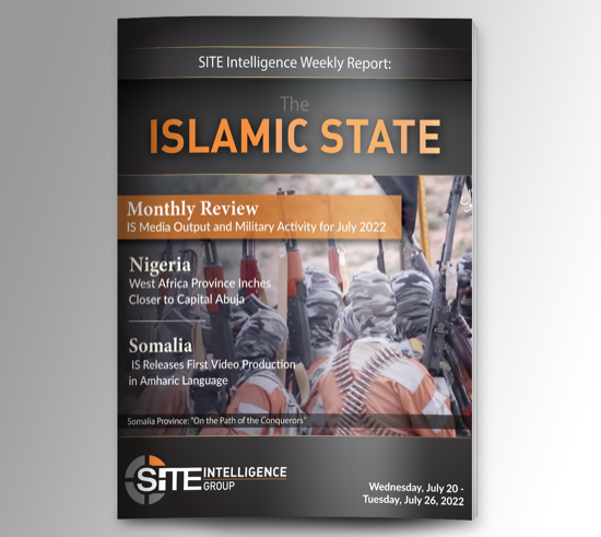 ​Weekly inSITE on the Islamic State for July 27-August 2, 2022