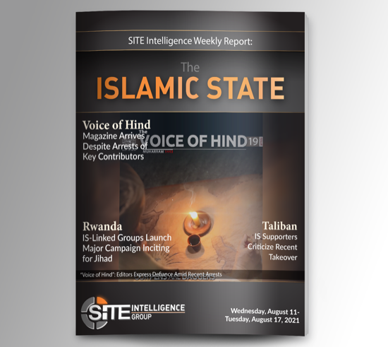 ​Weekly inSITE on the Islamic State for August 11-17, 2021