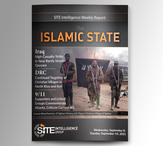 ​Weekly inSITE on the Islamic State for September 8-14, 2021