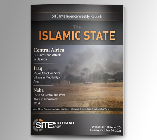 ​Weekly inSITE on the Islamic State for October 20-26, 2021