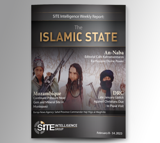 ​Weekly inSITE on the Islamic State for February 8-14, 2023
