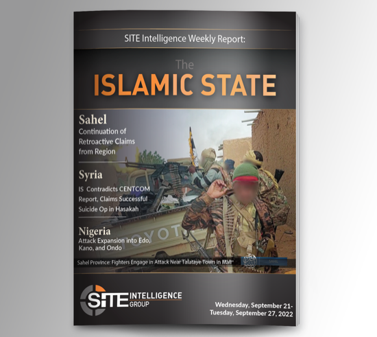 Weekly inSITE on the Islamic State for September 21-27, 2022