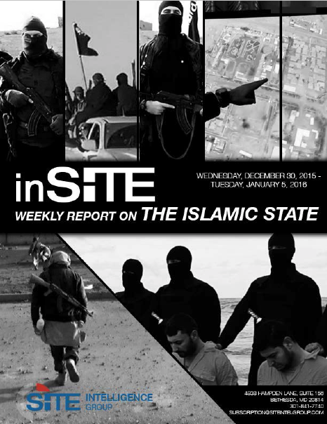Weekly inSITE on the Islamic State, Dec 30, 2015 - Jan 5, 2016